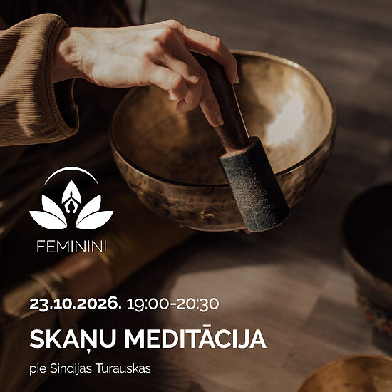 SKAŅU MEDITĀCIJA